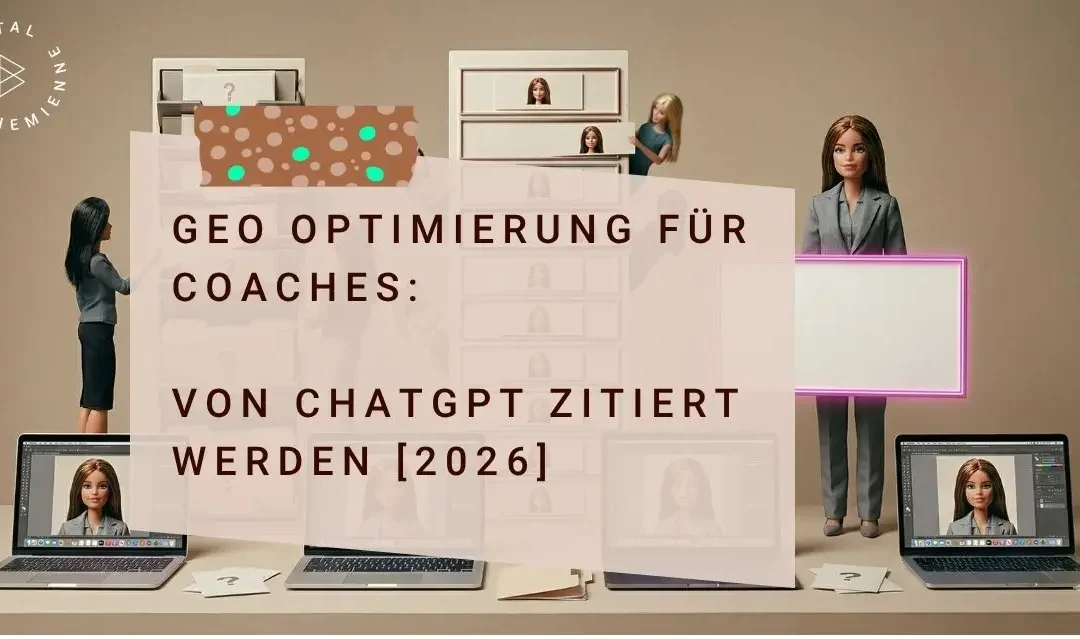 GEO Optimierung: So wird deine Coach-Marke von ChatGPT & Co. zitiert [2026]