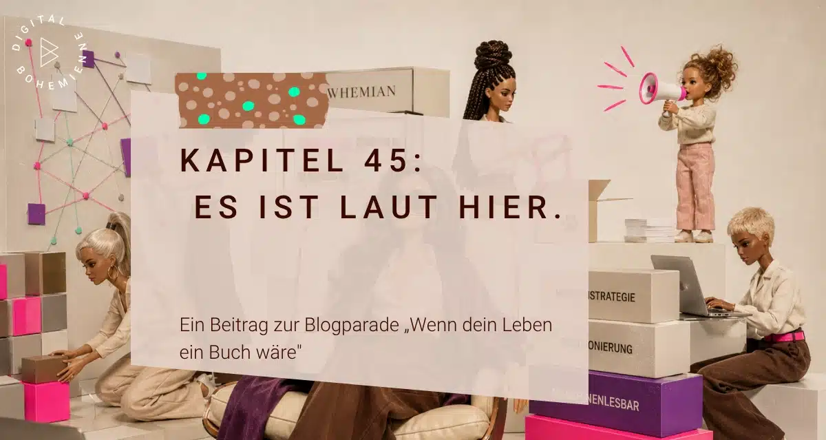 Kapitel 45: Es ist laut hier